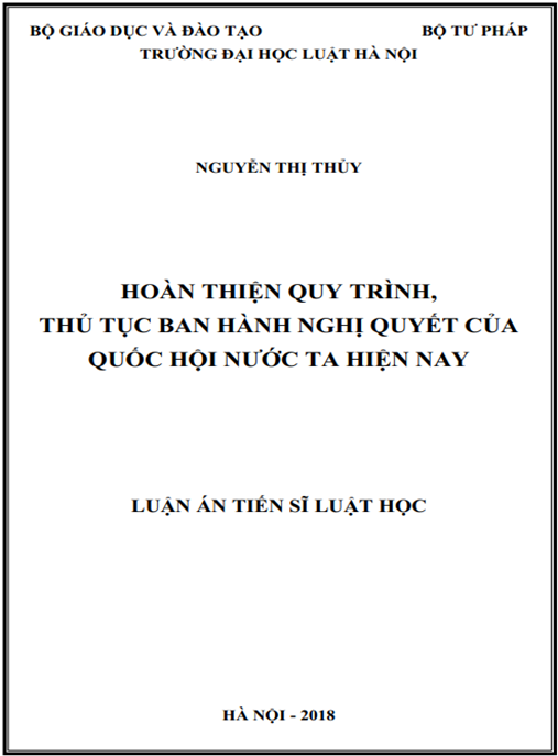 Luận án tiến sĩ Hoàn thiện quy trình – thủ tục ban hành nghị quyết của Quốc hội nước ta hiện nay