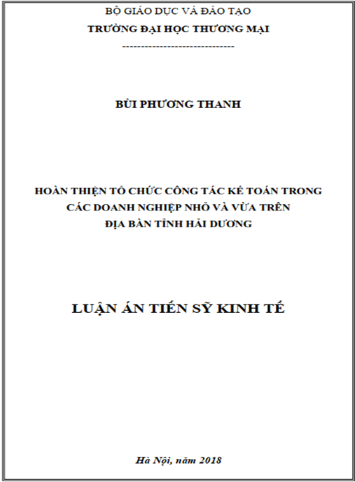 Luận án tiến sĩ Hoàn thiện tổ chức công tác kế toán trong các doanh nghiệp nhỏ và vừa trên địa bàn tỉnh Hải Dương
