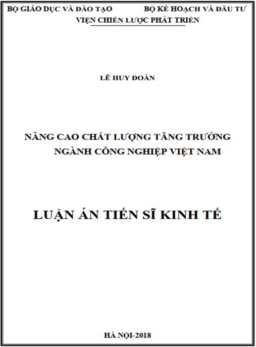 Luận án tiến sĩ Nâng cao chất lượng tăng trưởng ngành công nghiệp Việt Nam