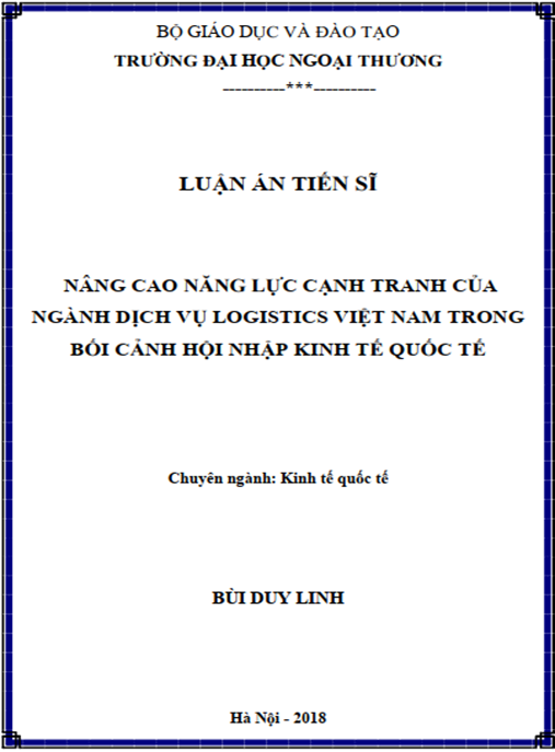 Luận án tiến sĩ Nâng cao năng lực cạnh tranh của ngành dịch vụ logistics Việt Nam trong bối cảnh hội nhập kinh tế quốc tế