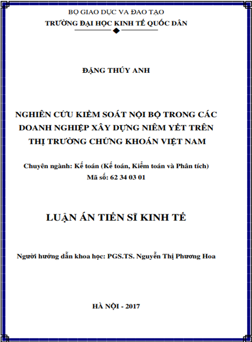 Luận án tiến sĩ Nghiên cứu kiểm soát nội bộ trong các doanh nghiệp xây dựng niêm yết trên thị trường chứng khoán Việt Nam