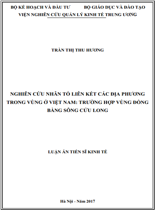 Luận án tiến sĩ Nghiên cứu nhân tố liên kết các địa phương trong vùng ở Việt Nam – trường hợp vùng Đồng bằng sông Cửu Long