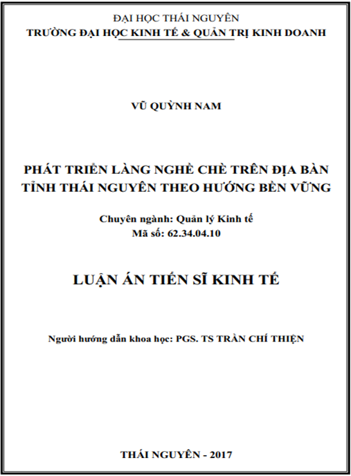 Luận án tiến sĩ Phát triển làng nghề chè trên địa bàn tỉnh Thái Nguyên theo hướng bền vững