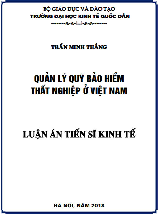 Luận án tiến sĩ Quản lý Quỹ Bảo hiểm thất nghiệp ở Việt Nam