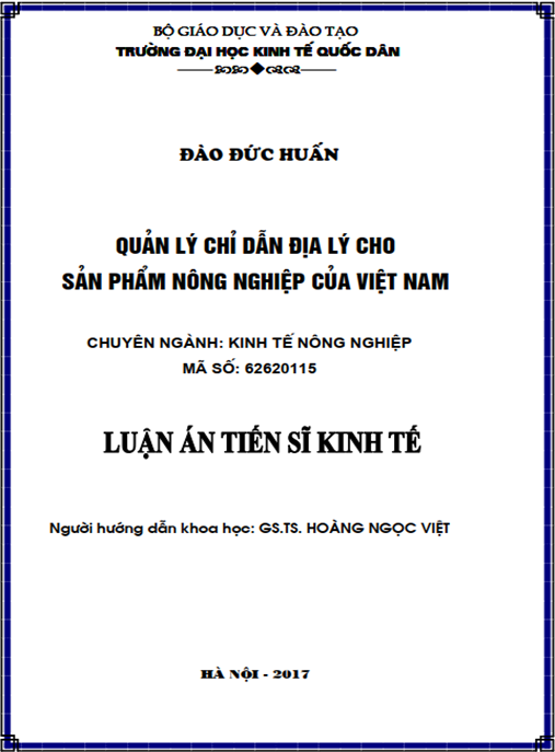 Luận án tiến sĩ Quản lý chỉ dẫn địa lý cho sản phẩm nông nghiệp của Việt Nam
