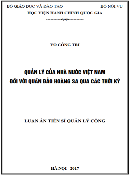 Luận án tiến sĩ Quản lý của Nhà nước Việt Nam đối với quần đảo Hoàng Sa qua các thời kỳ.