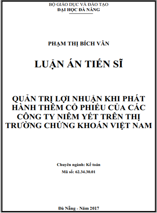 Luận án tiến sĩ Quản trị lợi nhuận khi phát hành thêm cổ phiếu của các công ty niêm yết trên thị trường chứng khoán Việt Nam.