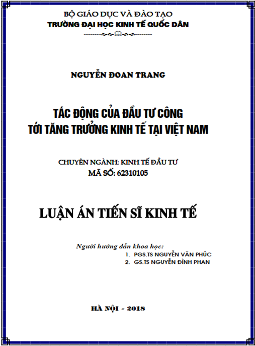 Luận án tiến sĩ Tác động của đầu tư công tới tăng trưởng kinh tế tại Việt Nam