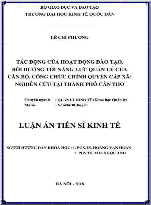 Luận án tiến sĩ Tác động của hoạt động đào tạo, bồi dưỡng tới năng lực quản lý của cán bộ, công chức chính quyền cấp xã – nghiên cứu tại thành phố Cần Thơ