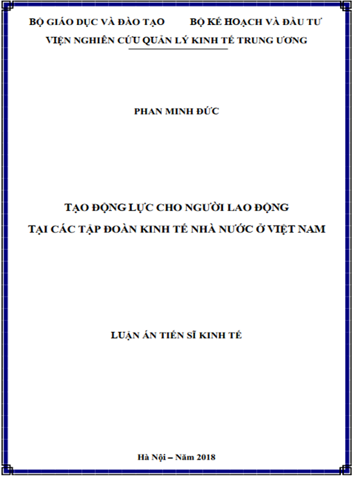 Luận án tiến sĩ Tạo động lực cho người lao động tại các tập đoàn kinh tế nhà nước ở Việt Nam
