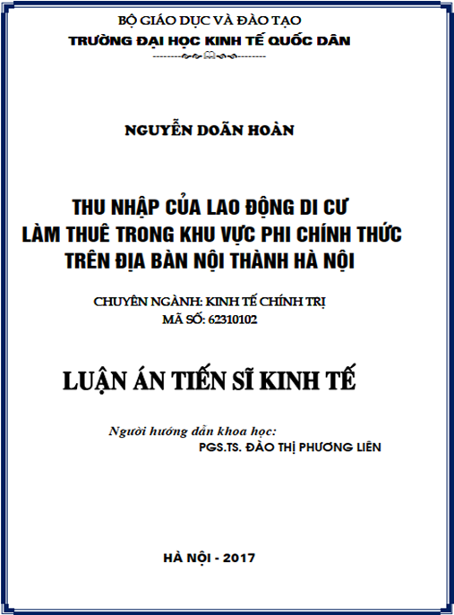 Luận án tiến sĩ Thu nhập của lao động di cư làm thuê trong khu vực phi chính thức trên địa bàn nội thành Hà Nội