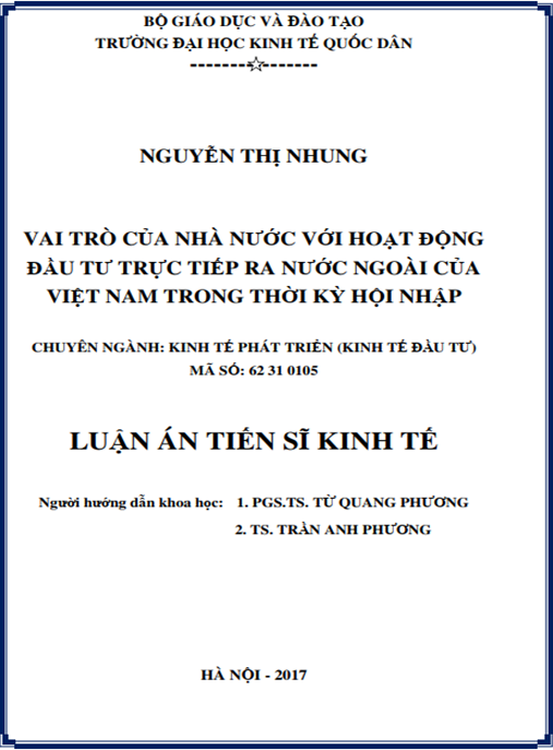 Luận án tiến sĩ Vai trò của Nhà nước với hoạt động đầu tư trực tiếp ra nước ngoài của Việt Nam trong thời kỳ hội nhập