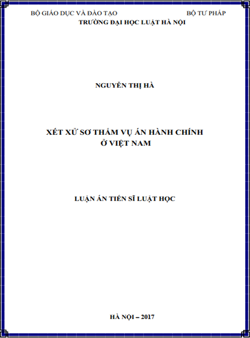 Luận án tiến sĩ Xét xử sơ thẩm vụ án hành chính ở Việt Nam