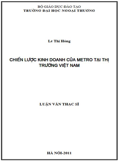 Luận văn thạc sĩ Quản trị kinh doanh – Chiến lược kinh doanh của Metro tại thị trường Việt Nam