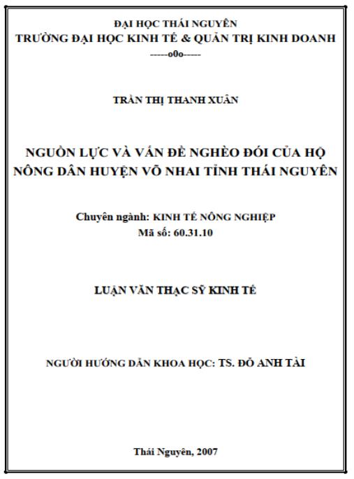 Luận văn thạc sĩ Kinh tế – Nguồn lực và vấn đề nghèo đói của hộ nông dân huyện Võ Nhai tỉnh Thái Nguyên