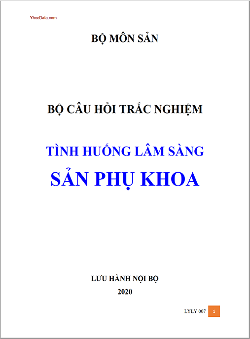 Tài liệu Bộ câu hỏi trắc nghiệm tình huống lâm sàng sản phụ khoa