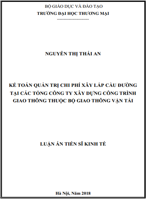 Luận án tiến sĩ Kế toán quản trị chi phí xây lắp cầu – đường tại các Tổng công ty xây dựng công trình giao thông thuộc Bộ Giao thông Vận Tải