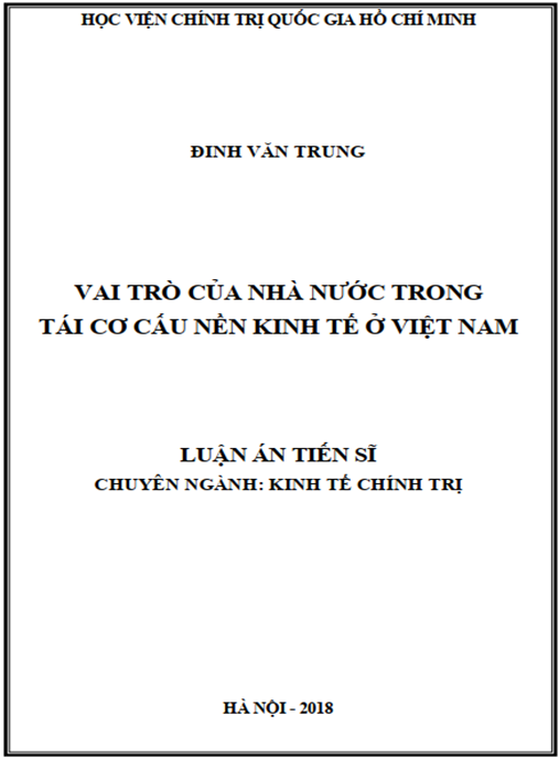 Luận án tiến sĩ Vai trò của nhà nước trong tái cơ cấu nền kinh tế ở Việt Nam