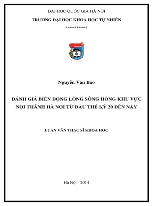 Luận văn Thạc sĩ Khoa học: Đánh giá biến động lòng sông Hồng khu vực nội thành Hà Nội từ đầu thế kỷ 20 đến nay