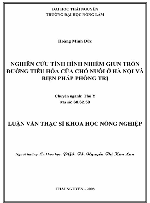 Luận văn Thạc sĩ Khoa học Nông nghiệp Nghiên cứu tình hình nhiễm giun tròn đường tiêu hóa của chó nuôi ở Hà Nội và biện pháp phòng trị