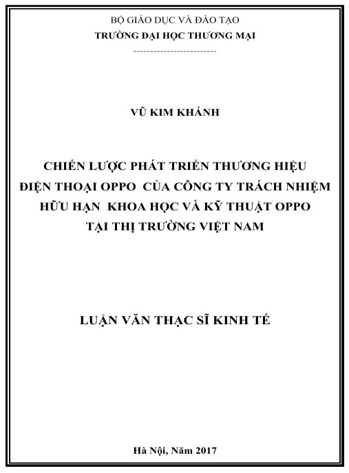 Luận văn Thạc sĩ Kinh tế: Chiến lược phát triển thương hiệu điện thoại OPPO của Công ty trách nhiệm hữu hạn Khoa học và Kỹ thuật OPPO tại thị trường Việt Nam