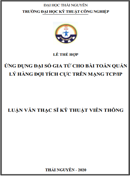 Luận văn Thạc sĩ Kỹ thuật viễn thông – Ứng dụng đại số gia tử cho bài toán quản lý hàng đợi tích cực trên mạng TCP/IP