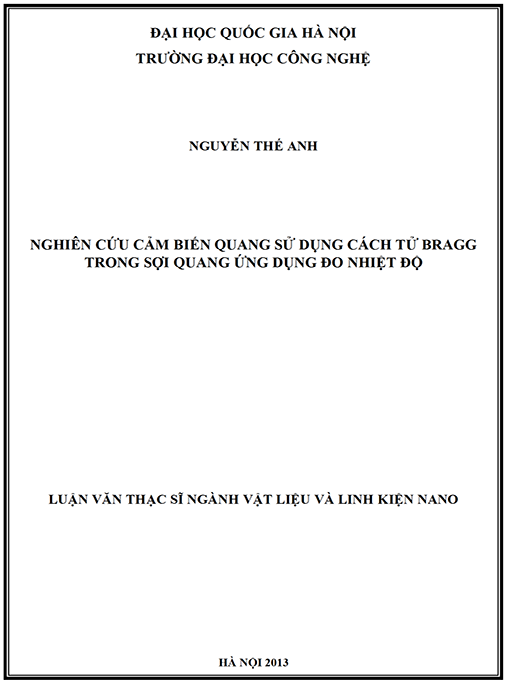 Luận văn Thạc sĩ Vật liệu và linh kiện nano – Nghiên cứu cảm biến quang sử dụng cách tử Bragg trong sợi quang ứng dụng đo nhiệt độ