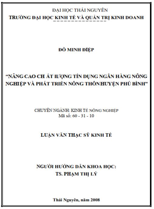 Luận văn thạc sĩ Kinh tế – Nâng cao chất lượng tín dụng ngân hàng nông nghiệp và phát triển nông thôn huyện Phú Bình