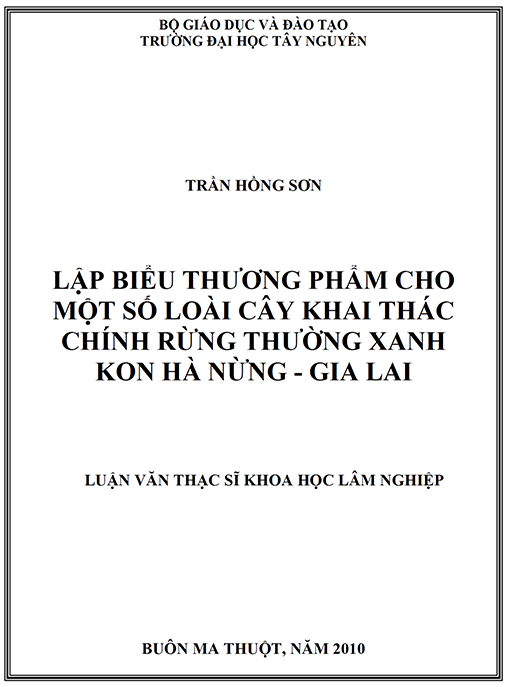 Luận văn thạc sĩ Lâm nghiệp – Lập biểu thương phẩm cho một số loài cây khai thác chính rừng thường xanh Kon Hà Nừng tỉnh Gia Lai