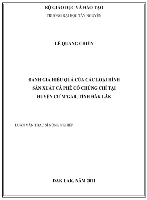 Luận văn thạc sĩ Nông nghiệp: Đánh giá hiệu quả của các loại hình sản xuất cà phê có chứng chỉ tại huyện Cư M’gar, tỉnh Đăk Lăk