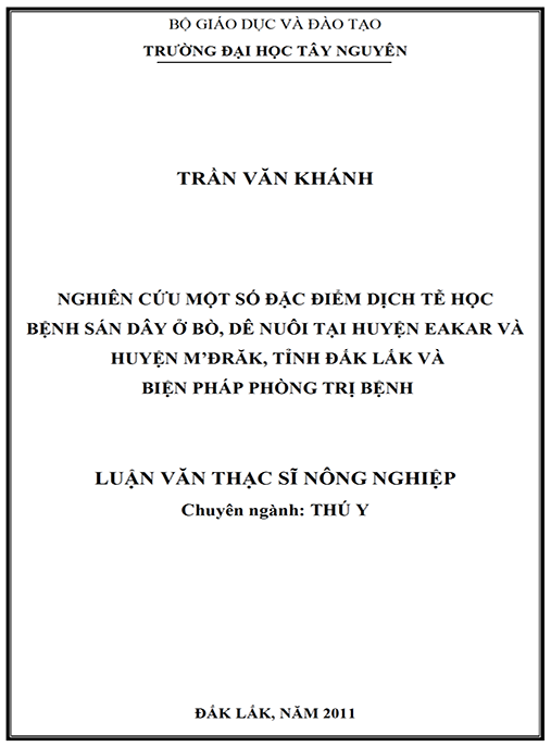 Luận văn thạc sĩ Nông nghiệp – Nghiên cứu một số đặc điểm dịch tể học bệnh sán dây ở bò, dê nuôi tại huyện EaKar và huyện M’Đrăk tỉnh Đăk Lăk và biện pháp phòng trị bệnh