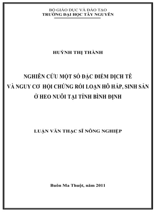 Luận văn thạc sĩ Nông nghiệp: Nghiên cứu một số đặc điểm dịch tễ và nguy cơ hội chứng rối loạn hô hấp, sinh sản ở heo nuôi tại tỉnh Bình Định