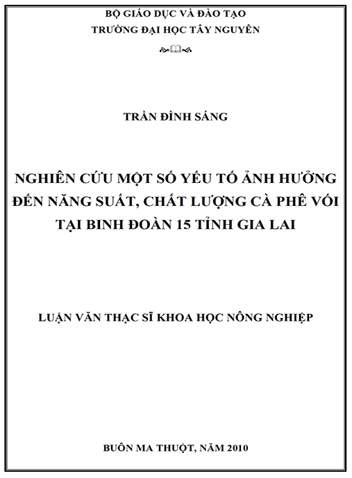 Luận văn thạc sĩ Nông nghiệp – Nghiên cứu một số yếu tố ảnh hưởng đến năng suất, chất lượng cà phê vối tại Binh Đoàn 15 tỉnh Gia Lai