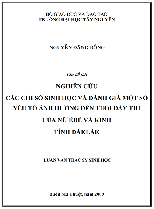 Luận văn thạc sĩ Sinh học – Các chỉ số sinh học và đánh giá một số yếu tố ảnh hưởng đến tuổi dậy thì của nữ Êđê và kinh tỉnh Đăk Lăk