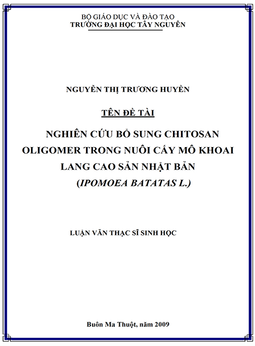 Luận văn thạc sĩ Sinh học – Nghiên cứu bổ sung Chitosan oligomer trong nuôi cấy mô khoai lang cao sản Nhật Bản (Ipomoea batatas L.)