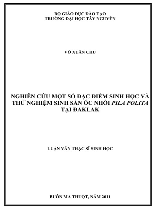 Luận văn thạc sĩ Sinh học: Nghiên cứu một số đặc điểm sinh học và thử nghiệm sinh sản ốc nhồi Pila Polita tại Đăk Lăk