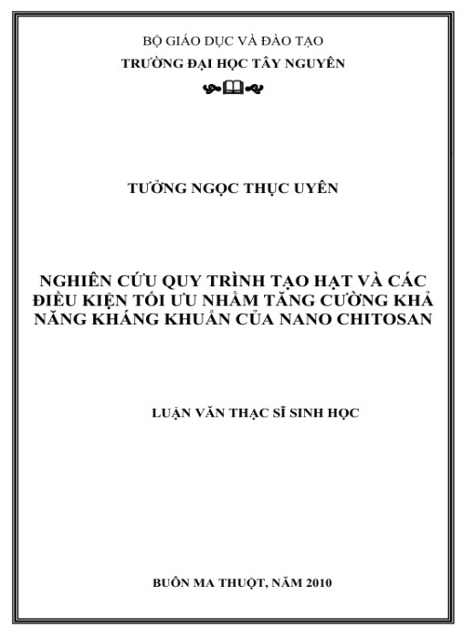 Luận văn thạc sĩ Sinh học: Nghiên cứu qui trình tạo hạt và các điều kiện tối ưu nhằm tăng cường khả năng kháng khuẩn của nano chitosan