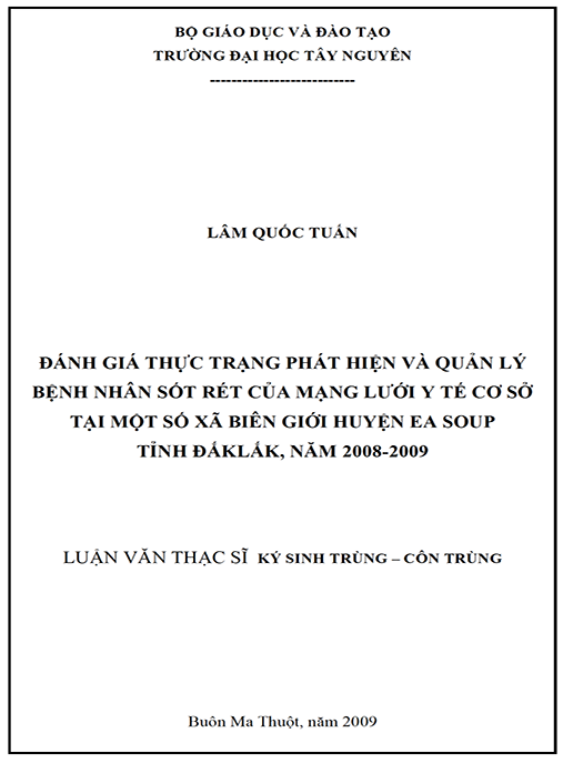 Luận văn thạc sĩ Y học – Đánh giá thực trạng phát hiện và quản lý bệnh nhân sốt rét của mạng lưới y tế cơ sở tại một số xã biên giới huyện Ea Soup tỉnh Đắk Lắk năm 2008-2009