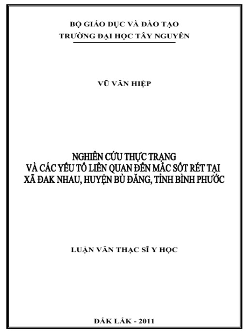 Luận văn thạc sĩ Y học: Nghiên cứu thực trạng và các yếu tố liên quan đến mắc sốt rét tại xã ĐakNhau huyện Bù Đăng tỉnh Bình Phước