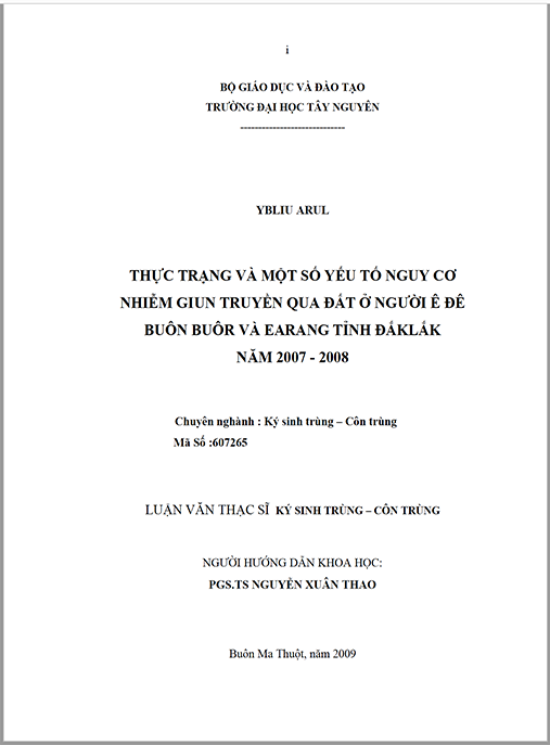 Luận văn thạc sĩ Y học – Thực trạng và một số yếu tố nguy cơ nhiễm giun truyền qua đất ở người Êđê Buôn Buôr và Earang tỉnh Đắk Lắk năm 2007-2008