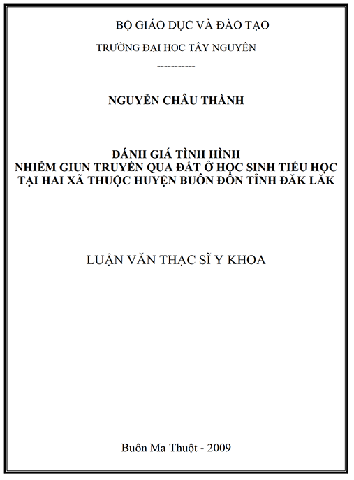 Luận văn thạc sĩ Y khoa – Đánh giá tình hình nhiễm giun truyền qua đất ở học sinh tiểu học tại hai xã thuộc huyện Buôn Đôn tỉnh Đăk Lăk