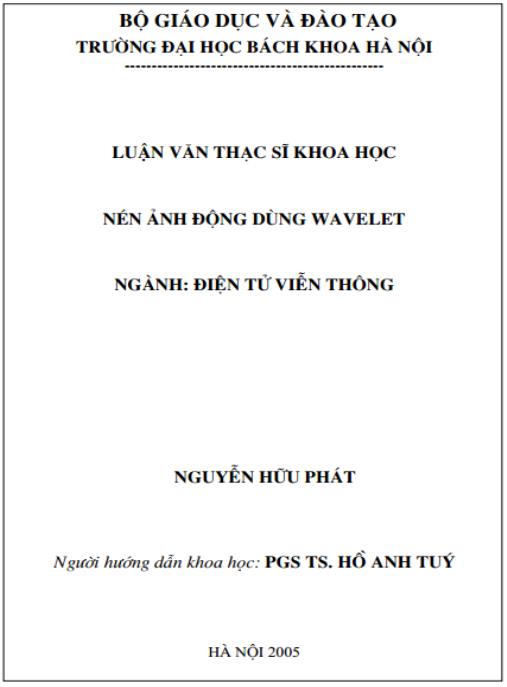 Luận văn thạc sĩ khoa học – Nén ảnh động dùng Wavelet