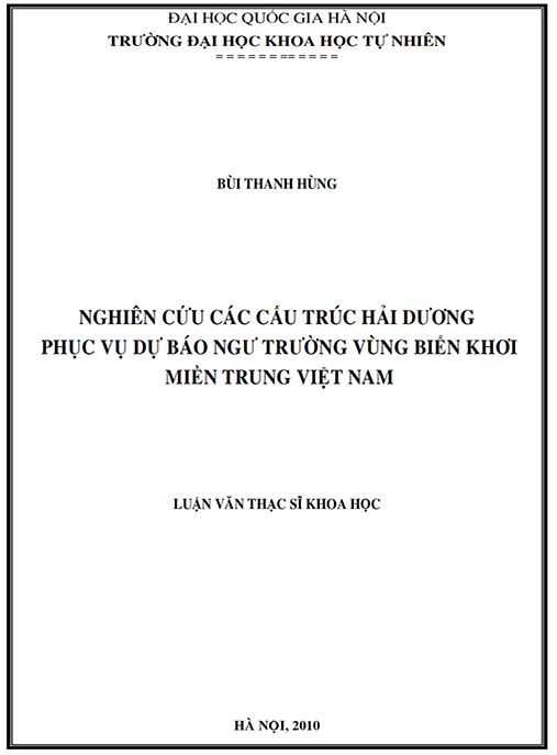 Luận văn thạc sĩ khoa học – Nghiên cứu các cấu trúc hải dương phục vụ dự báo ngư trường vùng biên khơi miền Trung Việt Nam