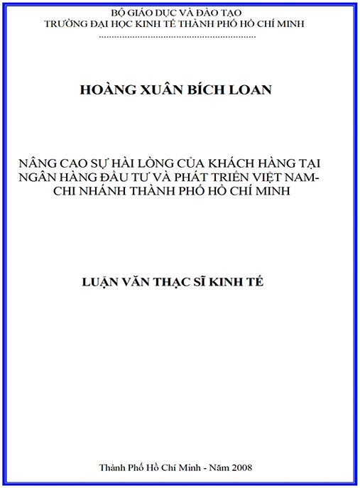Luận văn thạc sĩ kinh tế – Nâng cao sự hài lòng của khách hàng tại ngân hàng đầu tư và phát triển Việt Nam chi nhánh thành phố Hồ Chí Minh