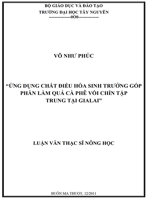 Luận văn thạc sĩ nông học – Ứng dụng chất điều hòa sinh trưởng góp phần làm quả cà phê vối chín tập trung tại Gia Lai